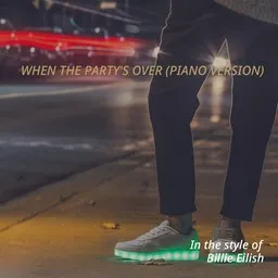Omslagsbild för When the Party's Over (Piano Version) - Billie Eilish karaokeversion