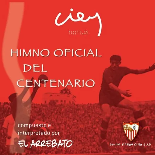 Himno Oficial del Centenario del Sevilla F.C. (Live) - Karaoke