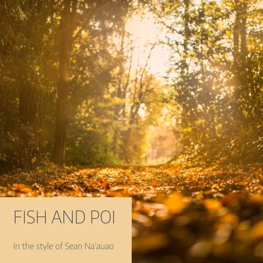 Karaoke Fish and Poi by Sean Na'auao — sing along with lyrics on Singa