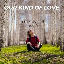 Karaokekappaleen Our Kind of Love - Lady A kansikuva