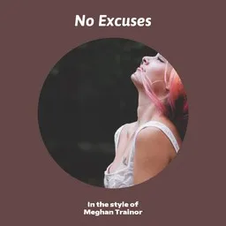 Titelbild für No Excuses - Meghan Trainor Karaoke-Version