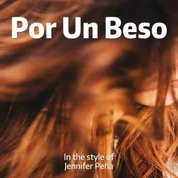 Titelbild für Por Un Beso - Jennifer Peña Karaoke-Version