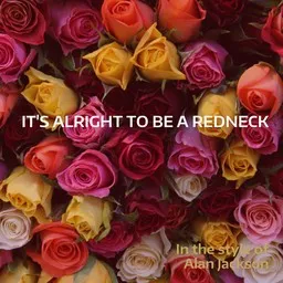 Omslagsbild för It's Alright to Be a Redneck - Alan Jackson karaokeversion