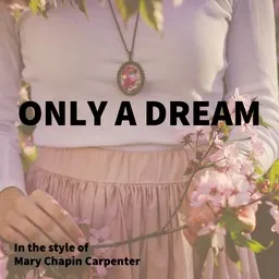 Titelbild für Only A Dream - Mary Chapin Carpenter Karaoke-Version