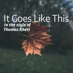 Titelbild für It Goes Like This - Thomas Rhett Karaoke-Version