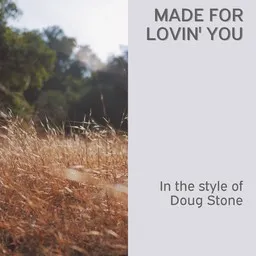 Karaokekappaleen Made For Lovin' You - Doug Stone kansikuva