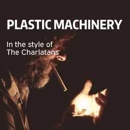Titelbild für Plastic Machinery - The Charlatans Karaoke-Version