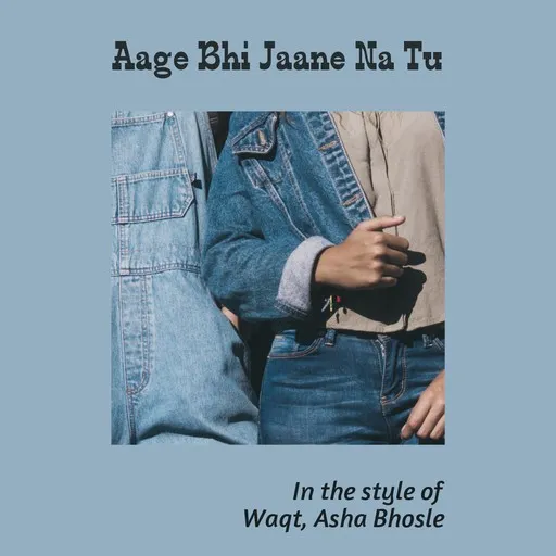 Karaoke Aage Bhi Jaane Na Tu von Asha Bhosle, Waqt — mit Songtext mitsingen auf Singa
