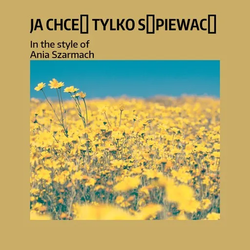 Ja chcę tylko śpiewać - Karaoke