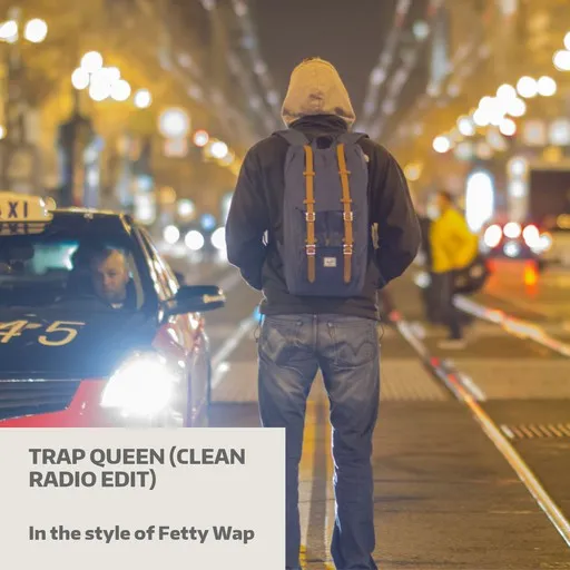 Trap Queen (Clean Radio Edit) - Karaoke