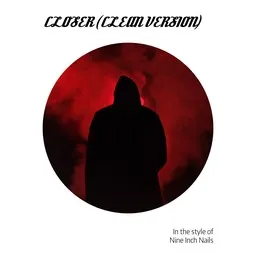 Cover art for Closer (Clean Version) - Nine Inch Nails karaoke version