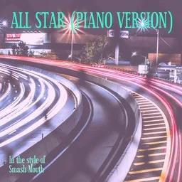 Cover art for All Star (Piano Version) - Smash Mouth karaoke version