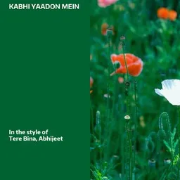Omslagsbild för Kabhi Yaadon Mein - Abhijeet,Tere Bina karaokeversion