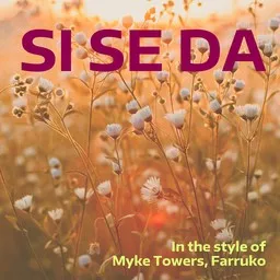 Titelbild für Si Se Da - Farruko,Myke Towers Karaoke-Version
