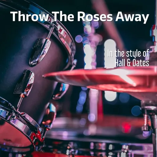 Karaoke Throw The Roses Away by Hall & Oates — sing along with lyrics on Singa