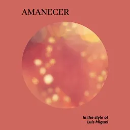Cover art for Amanecer - Luis Miguel karaoke version