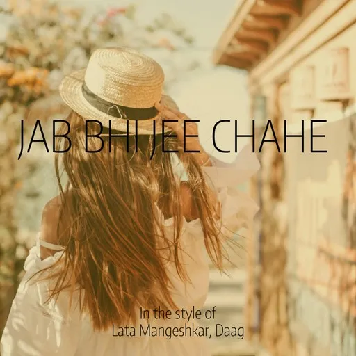 Karaoke Jab Bhi Jee Chahe von Daag, Lata Mangeshkar — mit Songtext mitsingen auf Singa