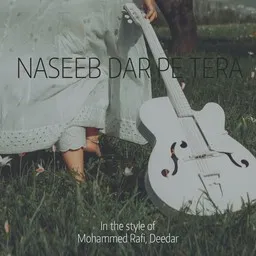 Cover art for Naseeb Dar Pe Tera - Deedar,Mohammed Rafi karaoke version