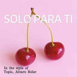 Omslagsbild för Solo para ti - Alvaro Soler,Topic karaokeversion