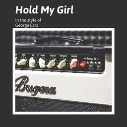 Cover art for Hold My Girl - George Ezra karaoke version