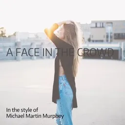 Omslagsbild för A Face In The Crowd - Michael Martin Murphey karaokeversion