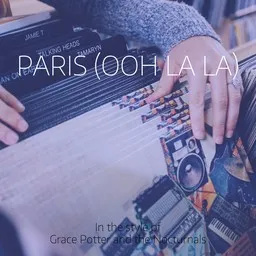 Cover art for Paris (Ooh La La) - Grace Potter and the Nocturnals karaoke version