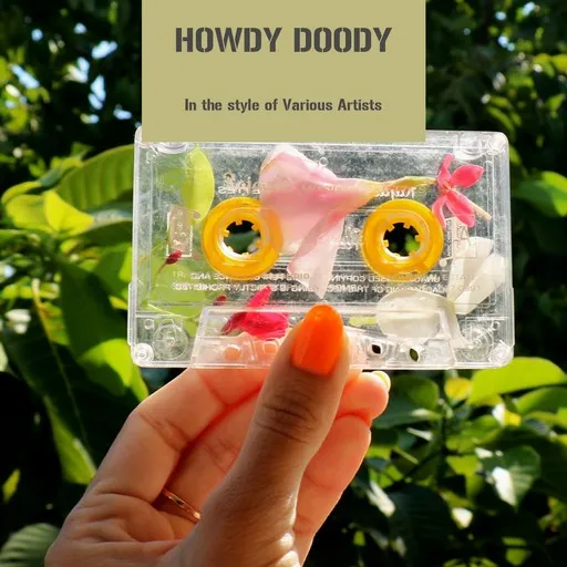 Karaoke Howdy Doody av Various Artists — sjung med på texten på Singa