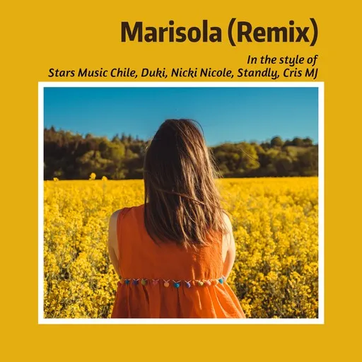 Karaoke Marisola (Remix) esittäjältä Cris MJ, Duki, Nicki Nicole, Standly, Stars Music Chile — laula mukana sanoituksilla Singassa