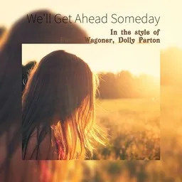 Cover art for We'll Get Ahead Someday - Dolly Parton,Porter Wagoner karaoke version