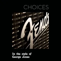 Cover art for Choices - George Jones karaoke version
