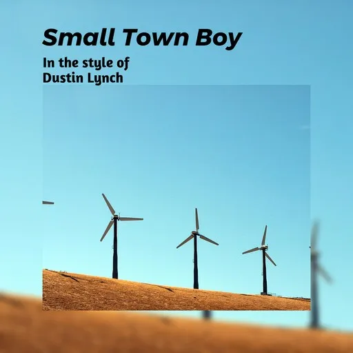 Karaoke Small Town Boy by Dustin Lynch — sing along with lyrics on Singa