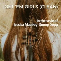 Cover art for Get 'Em Girls (Clean) - Jessica Mauboy,Snoop Dogg karaoke version