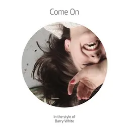 Cover art for Come On - Barry White karaoke version