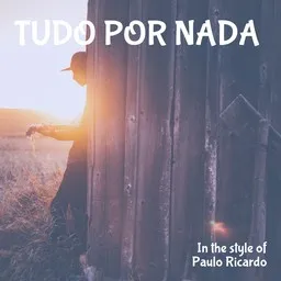 Omslagsbild för Tudo Por Nada - Paulo Ricardo karaokeversion