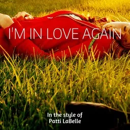 Karaokekappaleen I'm In Love Again - Patti LaBelle kansikuva