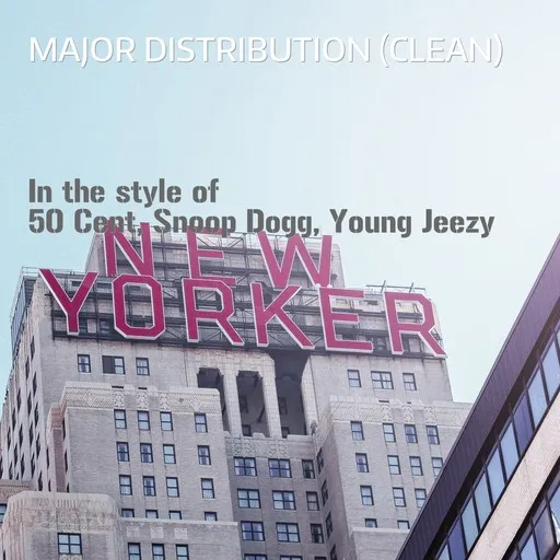Karaoke Major Distribution (clean) av 50 Cent, Snoop Dogg, Young Jeezy — sjung med på texten på Singa