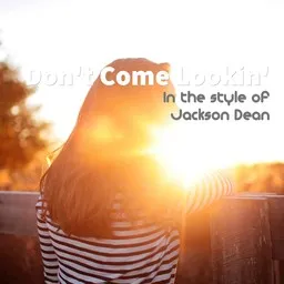 Karaokekappaleen Don't Come Lookin' - Jackson Dean kansikuva