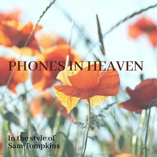Karaoke Phones in Heaven av Sam Tompkins — sjung med på texten på Singa