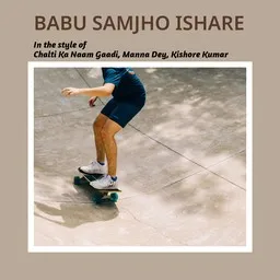 Cover art for Babu Samjho Ishare - Chalti Ka Naam Gaadi,Kishore Kumar,Manna Dey karaoke version