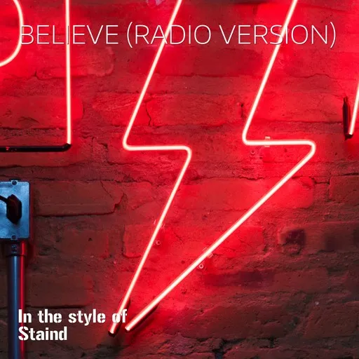 Karaoke Believe (Radio Version) von Staind — mit Songtext mitsingen auf Singa
