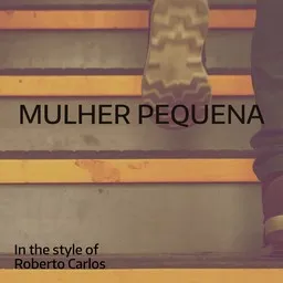 Karaokekappaleen Mulher pequena - Roberto Carlos kansikuva