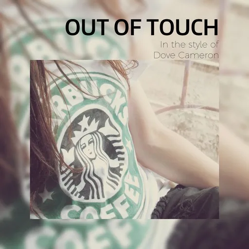 Karaoke Out of Touch by Dove Cameron — sing along with lyrics on Singa