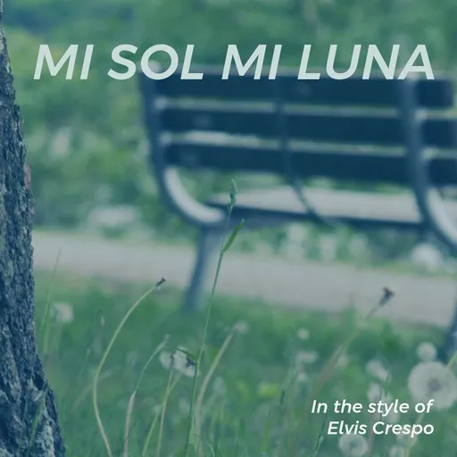 Karaoke Mi Sol Mi Luna von Elvis Crespo — mit Songtext mitsingen auf Singa
