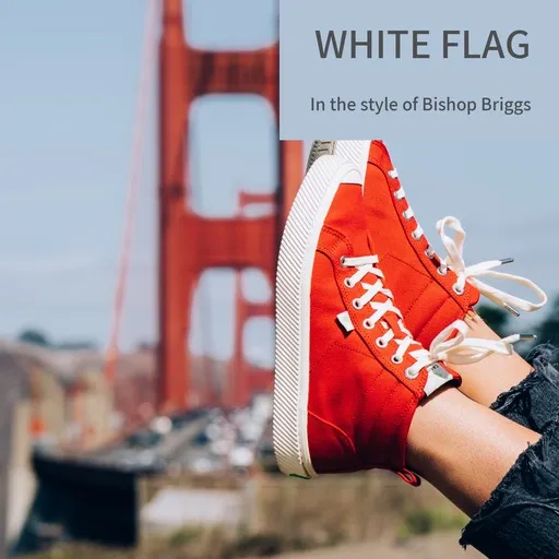 Karaoke White Flag by Bishop Briggs — sing along with lyrics on Singa