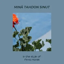 Omslagsbild för Minä tahdon sinut - Anna Hanski karaokeversion
