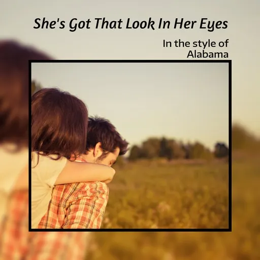 She's Got That Look In Her Eyes - Karaoke
