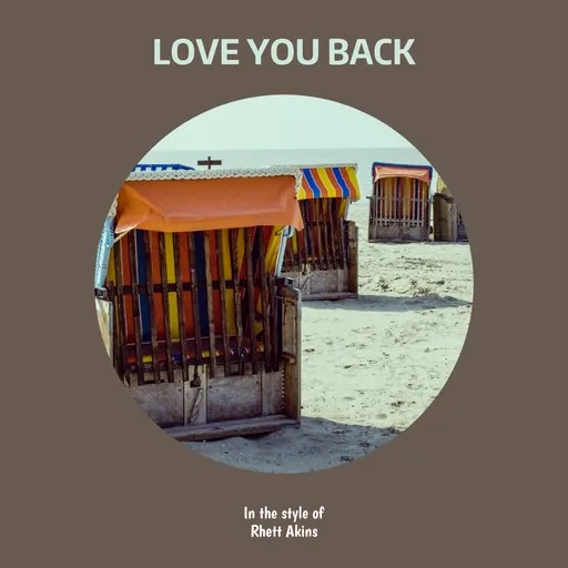 Karaoke Love You Back esittäjältä Rhett Akins — laula mukana sanoituksilla Singassa