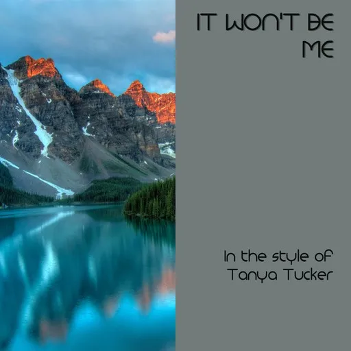 Karaoke It Won't Be Me by Tanya Tucker — sing along with lyrics on Singa