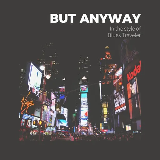 Karaoke But Anyway by Blues Traveler — sing along with lyrics on Singa