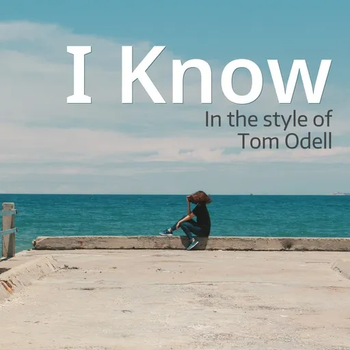 Karaoke I Know by Tom Odell — sing along with lyrics on Singa